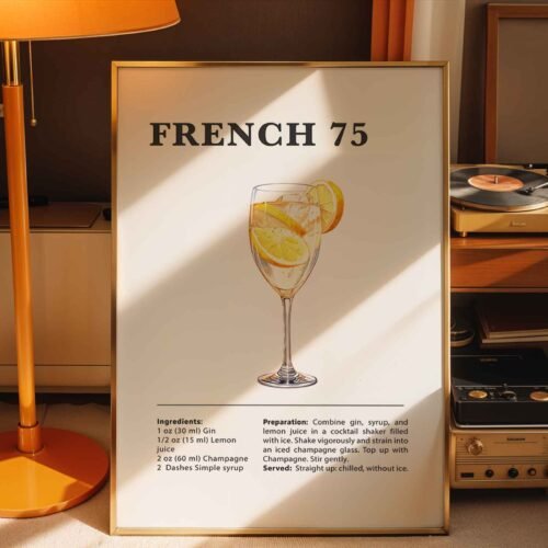 French 75 Cocktail Recipe Poster Print | Minimalist Bar Cart Wall Art | Kitchen & Dining Room Decor | Illustrated Cocktail Guide